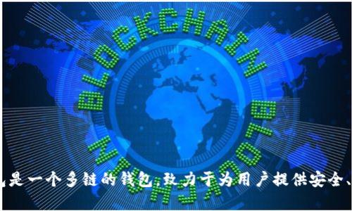 TP钱包（TokenPocket）成立于2018年，所以截至2023年，TP钱包已经运营了5年。TP钱包是一个多链的钱包，致力于为用户提供安全、便捷的数字资产管理体验。如果你对TP钱包有更深入的兴趣或具体问题，请随时告诉我！